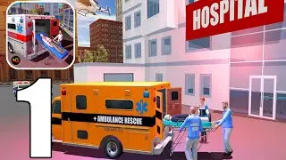 Ambulance Rescue Driving 2019 - City Emergency Duty | GamePlay Walktrough Part 1 ( Android )