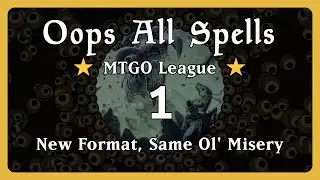 New Format, Same Ol' Misery | Oops All Spells: MTGO League #1: Legacy