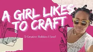 Five Creative Hobbies I Do As An Artist🎨 - Creative Self-Care