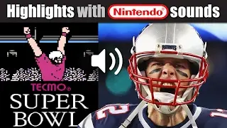 SB51 with TECMO SUPER BOWL Nintendo sounds!! (#TecmoBrady)