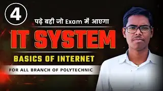 Basics of internet || Lecture - 4 || IT SYSTEM || Bihar Polytechnic