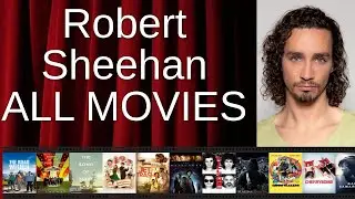 ALL Robert Sheehan Movies Ranked by Score (Critics + Fans)