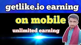getlike.io earning|getlike.io unlimited earning|LEARN WITH TABASSAM G