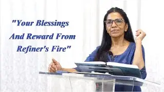 Your Blessings And Reward From #refinersfire  - #cwc #pastorannu
