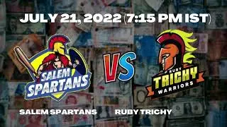 JULY 21 - SALEM SPARTANS vs RUBY TRICHY WARRIORS