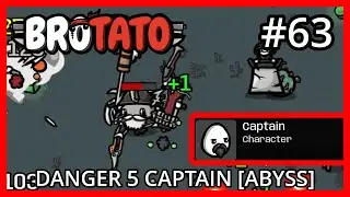 Danger - 5 Captain [The Abyss] - Brotato