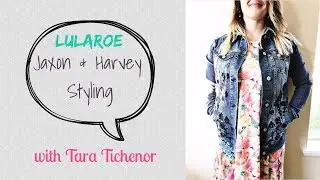 LuLaRoe Harvey & Jaxon styling tips