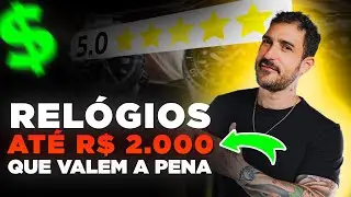 OS 5 MELHORES RELÓGIOS ATÉ 2 MIL REAIS EM 2025