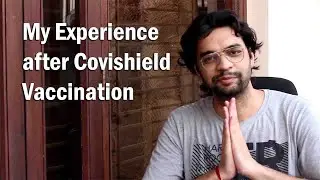 Experience after Covishield Vaccine 18+ | Vaccination Side Effects or Symptoms