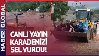 CANLI I Karadeniz'i Sel Vurdu! Bartın... Düzce... Zonguldak... Bolu... Samsun... İşte Son Durum