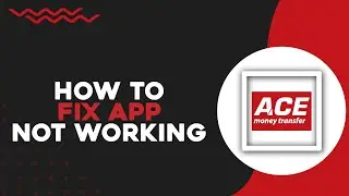 Как исправить неработоспособность приложения ACE Money Transfer (самый простой способ)