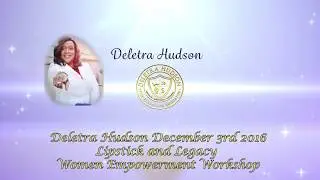 Deletra Hudson - 2016 Lipstick and Legacy Women Empowerment Workshop Promo Video