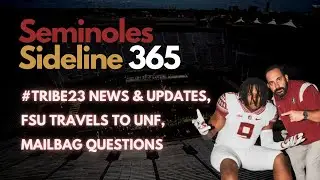 #Tribe23 Updates, Fall Camp Travels to North Florida, and Mailbag Questions!