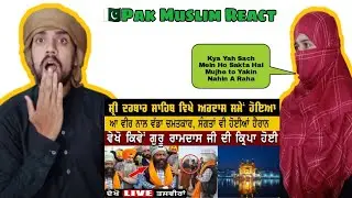 🔴Sri Darbar Sahib ਵਿਖੇ ਆ ਸਿੱਖ ਨਾਲ ਹੋਇਆ ਚਮਤਕਾਰ | Golden Temple Miracles | Pak Muslim React