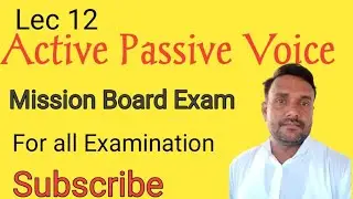 Past perfect Active Passive Voice Mission Board Exam Lecture 12