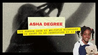 Asha Degree: The Witness Descriptions From 2000 That AI Facial Composites Can Finally Create
