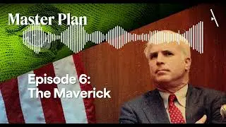 Episode 6: The Maverick | Master Plan