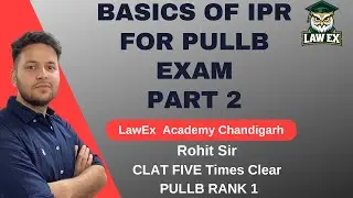 IPR -2 | PULAW ENTRANCE CHANDIGARH CLAT & PULLB Coaching in Chandigarh #Lawexacademy #pullb