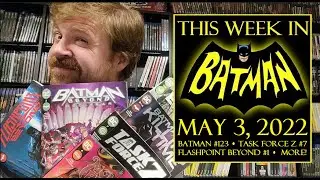This Week in Batman - May 3, 2022 (featuring Batman #123, Flashpoint Beyond #1, Neo Year #2 & More!)