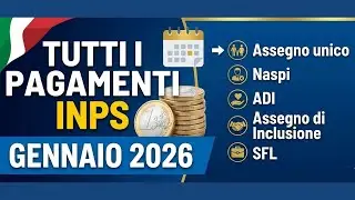 TUTTI I PAGAMENTI INPS GENNAIO 2026 ➜ Assegno unico, Naspi, ADI, Assegno di Inclusione, SFL