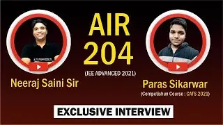 🎤 Success Mantra From JEE Advanced 2021 Topper AIR-204 | Paras Sikarwar | NS Sir | Topper's Talk |