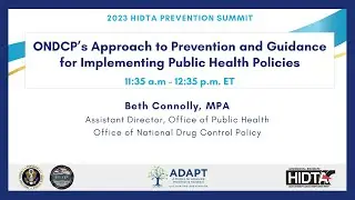 ONDCP's Approach to Prevention & Guidance for Implementing Public Health Policies