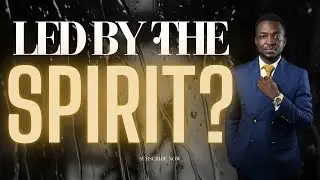 ARE YOU SPIRIT LED? | The POWER of a Spirit-Led Life #SpiritLed #HolySpirit #LedByTheSpirit #spirit