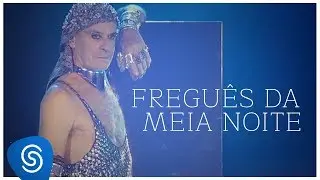 Ney Matogrosso :: Fregu&ecirc;s Da Meia Noite (DVD Completo: Atento aos Sinais)