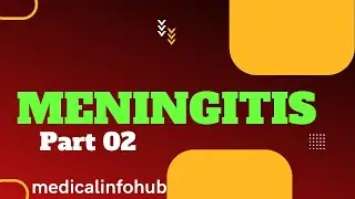 Meningitis Part 02