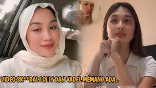Cindy bongkar video sk**dal Lolly dan Vadel ‼️itu memang asli video mereka berdua ⁉️
