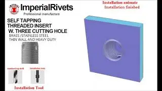 Self Tapping Threaded Insert W. 3 cutting hole installation - Imperial rivet & fasteners
