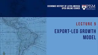 W5  L5 | Export-led Growth Model | Ivan Luzardo Luna