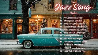Vintage Smooth Jazz 🎷 Winter Night Jazz Songs for Timeless Relaxation