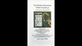The Central Synagogue Sydney Australia proudly presents The Johannesburg Jewish Male Choir Part 2