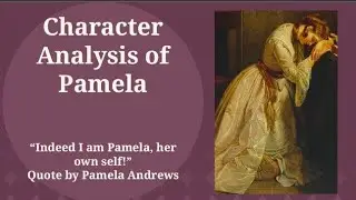 Character Analysis of Pamela