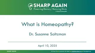 What is Homeopathy - April 10, 2025
