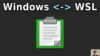 Switching VcXsrv for WSLg to Get Clipboard Sharing in WSL 2