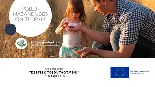 EPKK infopäev: Kestlik toidutootmine