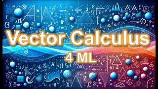 Master Vector Calculus For Machine Learning: Unleashing Derivatives And Gradients | Part I/Many!