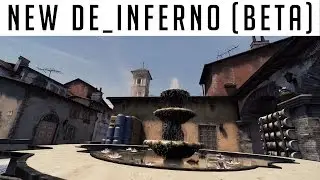 [CS:GO] New de_inferno Beta Map Cinematic/Showcase
