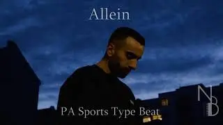 PA Sports Type Beat / Allein (prod. NicoBeatz & Sam Cliffe)