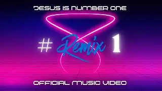 Number One Remix - Official Music Video 