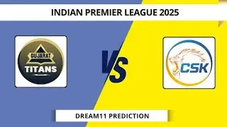 GT VS CHE Live Dream11 Team Prediction Today: Winning Tips & Final Picks #shortfeed #livefeed