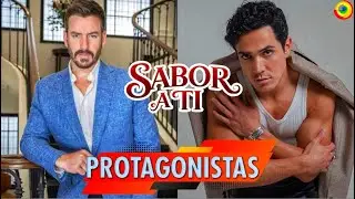 Protagonistas De SABOR A TI Nueva Novela De Lucero Suárez 