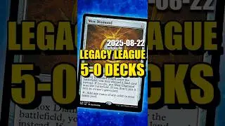 UNDEFEATED MTG Legacy League Decklists (2025-08-22) #davidroyale #legacy #legacymtg