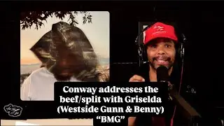 Conway The Machine addresses beef with Griselda (Westside Gunn & Benny The Butcher) on &ldquo;BMG song