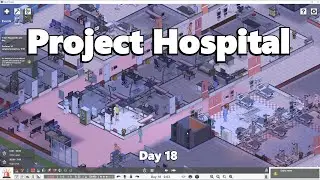 Project Hospital - Day 18