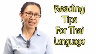 99 - Learn Thai Language with MTL School in Bangkok : Reading tips for Thai Language