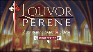🎼A Caridade🎺🎶 - Louvor Perene com os Arautos