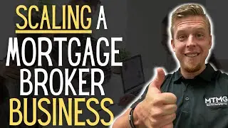 Scaling a business | mortgage broker insights